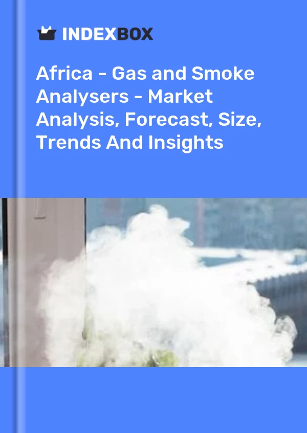 Report Africa - Gas and Smoke Analysers - Market Analysis, Forecast, Size, Trends and Insights for 499$
