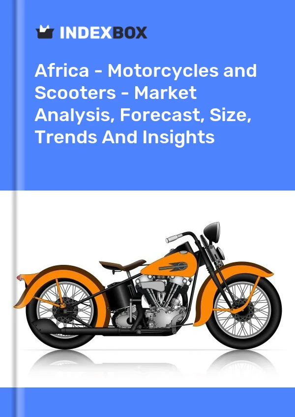Report Africa - Motorcycles and Scooters - Market Analysis, Forecast, Size, Trends and Insights for 499$