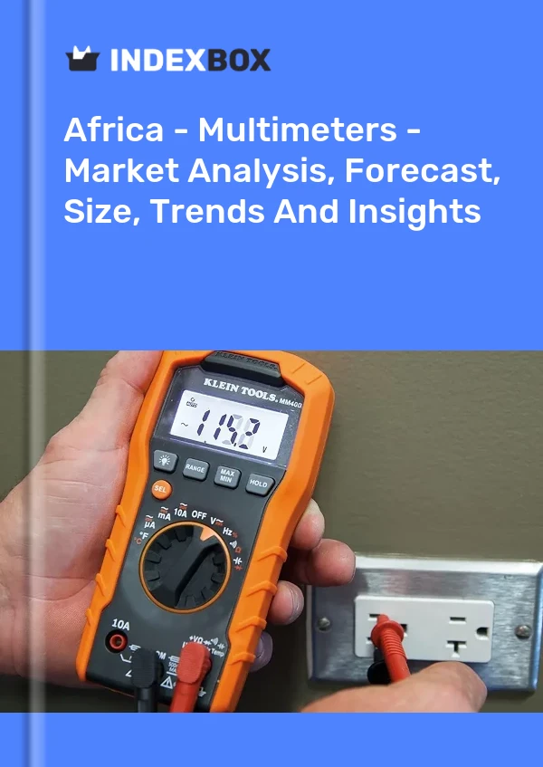 Report Africa - Multimeters - Market Analysis, Forecast, Size, Trends and Insights for 499$