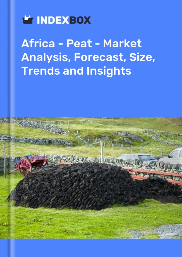 Report Africa - Peat - Market Analysis, Forecast, Size, Trends and Insights for 499$