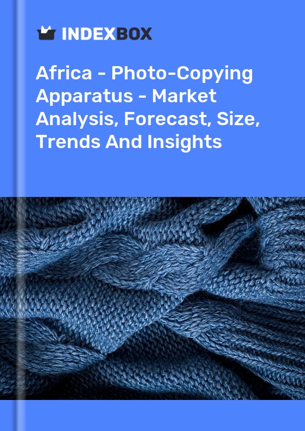 Report Africa - Photo-Copying Apparatus - Market Analysis, Forecast, Size, Trends and Insights for 499$