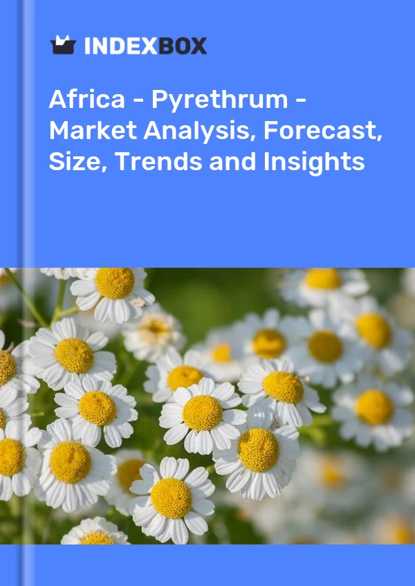 Report Africa - Pyrethrum - Market Analysis, Forecast, Size, Trends and Insights for 499$