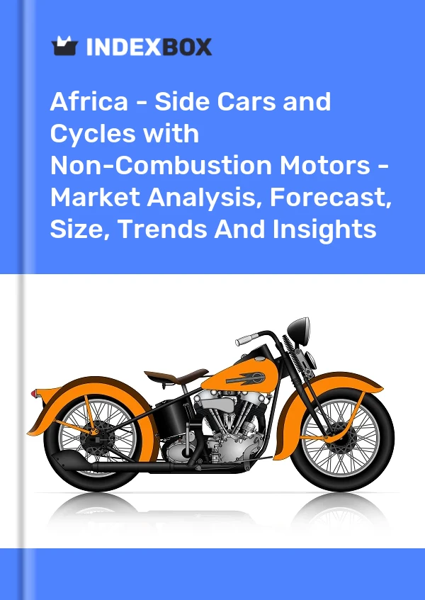 Report Africa - Side Cars and Cycles with Non-Combustion Motors - Market Analysis, Forecast, Size, Trends and Insights for 499$