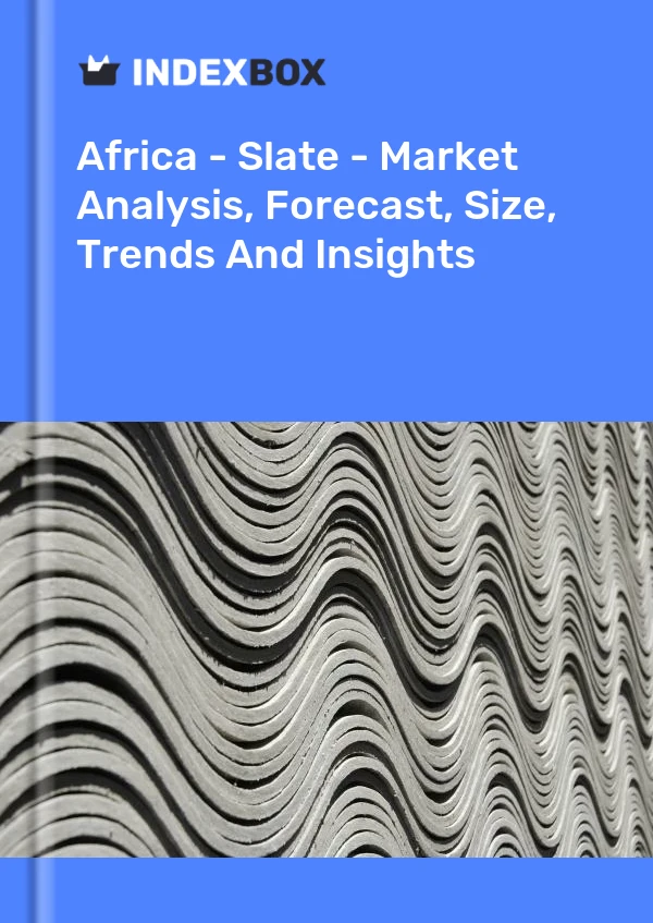 Report Africa - Slate - Market Analysis, Forecast, Size, Trends and Insights for 499$
