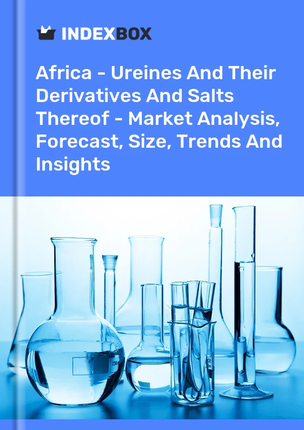 Report Africa - Ureines and Their Derivatives and Salts Thereof - Market Analysis, Forecast, Size, Trends and Insights for 499$