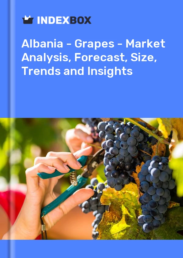Report Albania - Grapes - Market Analysis, Forecast, Size, Trends and Insights for 499$