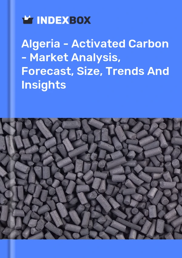 Report Algeria - Activated Carbon - Market Analysis, Forecast, Size, Trends and Insights for 499$