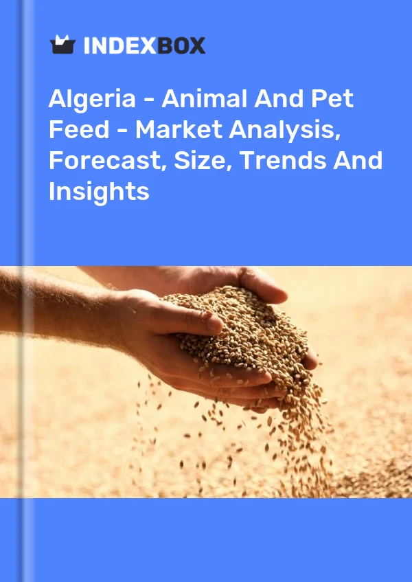 Report Algeria - Animal and Pet Feed - Market Analysis, Forecast, Size, Trends and Insights for 499$