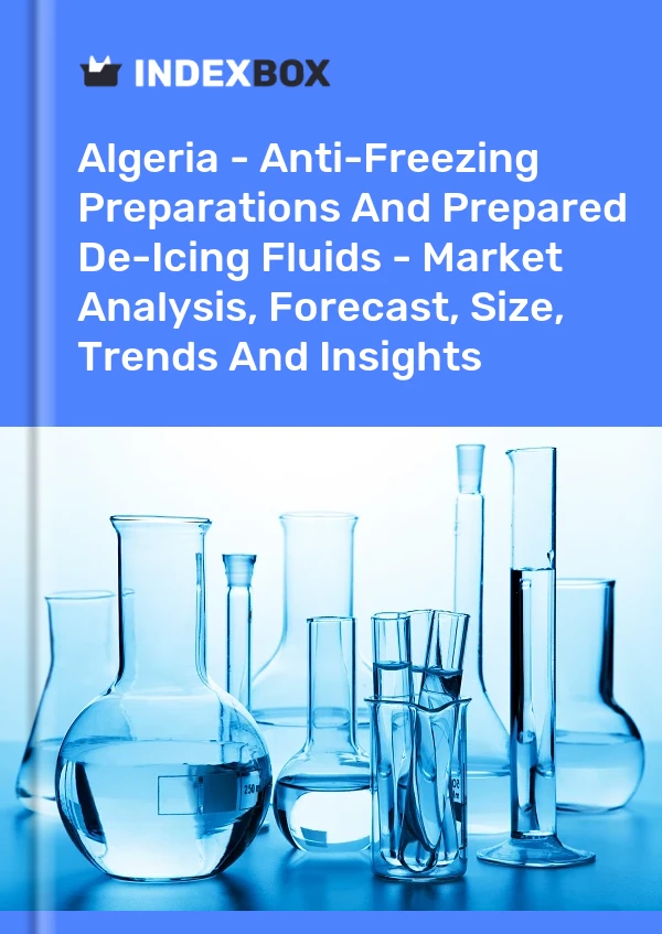 Report Algeria - Anti-Freezing Preparations and Prepared De-Icing Fluids - Market Analysis, Forecast, Size, Trends and Insights for 499$