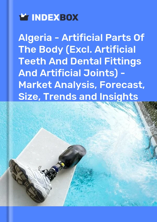 Report Algeria - Artificial Parts of the Body (Excl. Artificial Teeth and Dental Fittings and Artificial Joints) - Market Analysis, Forecast, Size, Trends and Insights for 499$