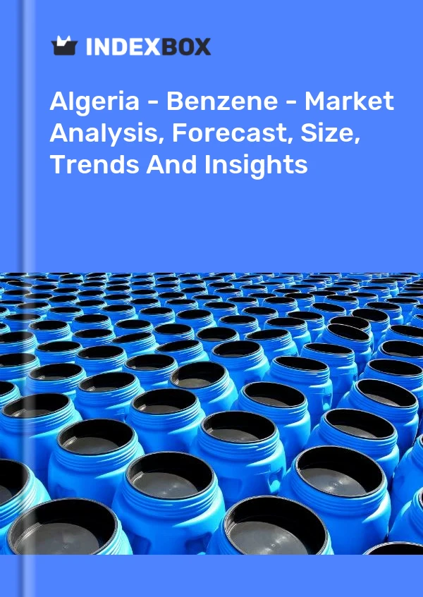 Report Algeria - Benzene - Market Analysis, Forecast, Size, Trends and Insights for 499$