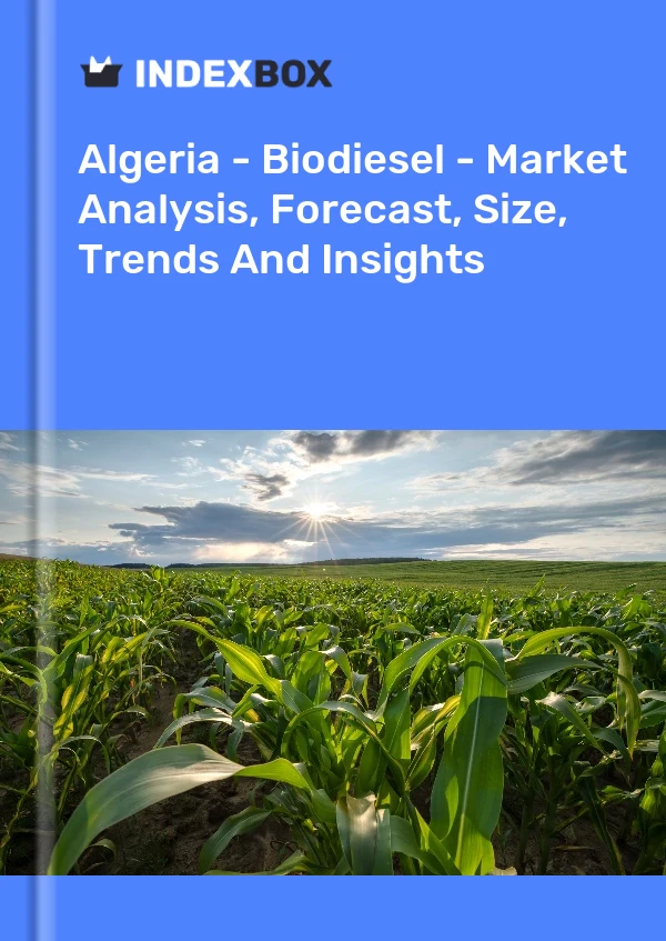 Report Algeria - Biodiesel - Market Analysis, Forecast, Size, Trends and Insights for 499$