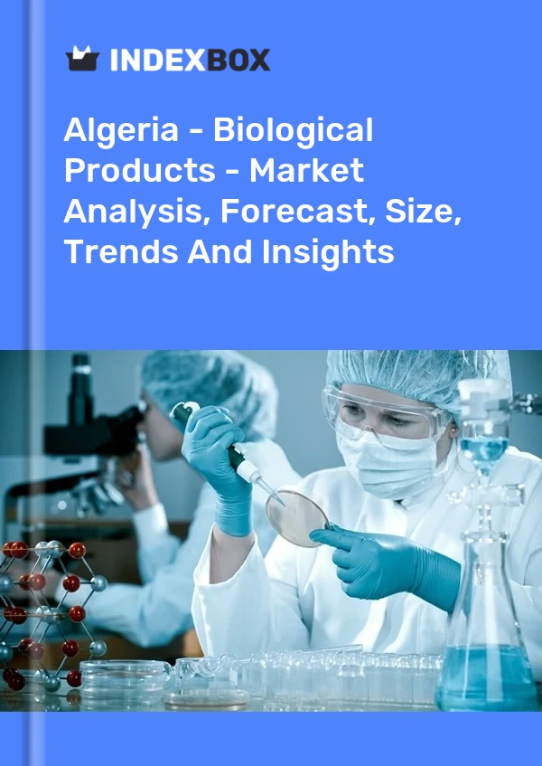 Report Algeria - Biological Products - Market Analysis, Forecast, Size, Trends and Insights for 499$