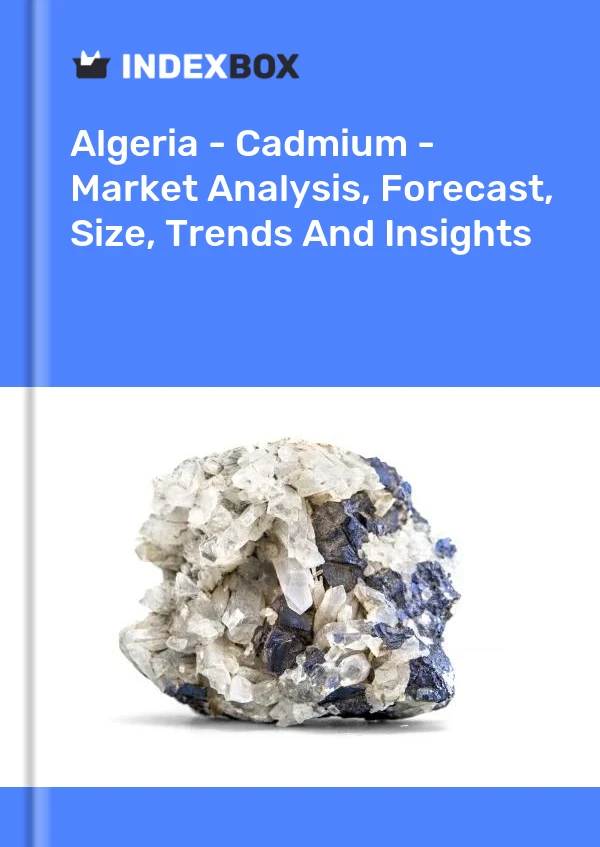Report Algeria - Cadmium - Market Analysis, Forecast, Size, Trends and Insights for 499$