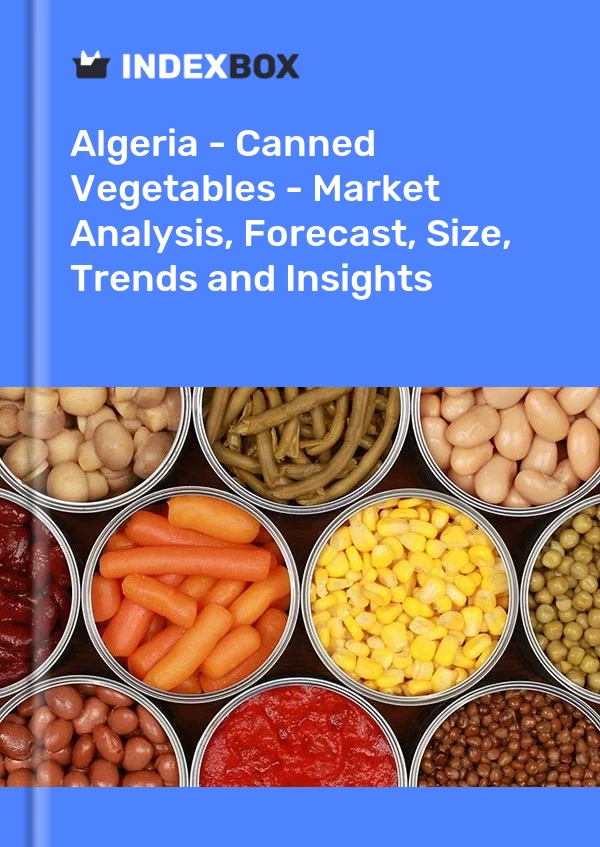 Report Algeria - Canned Vegetables - Market Analysis, Forecast, Size, Trends and Insights for 499$