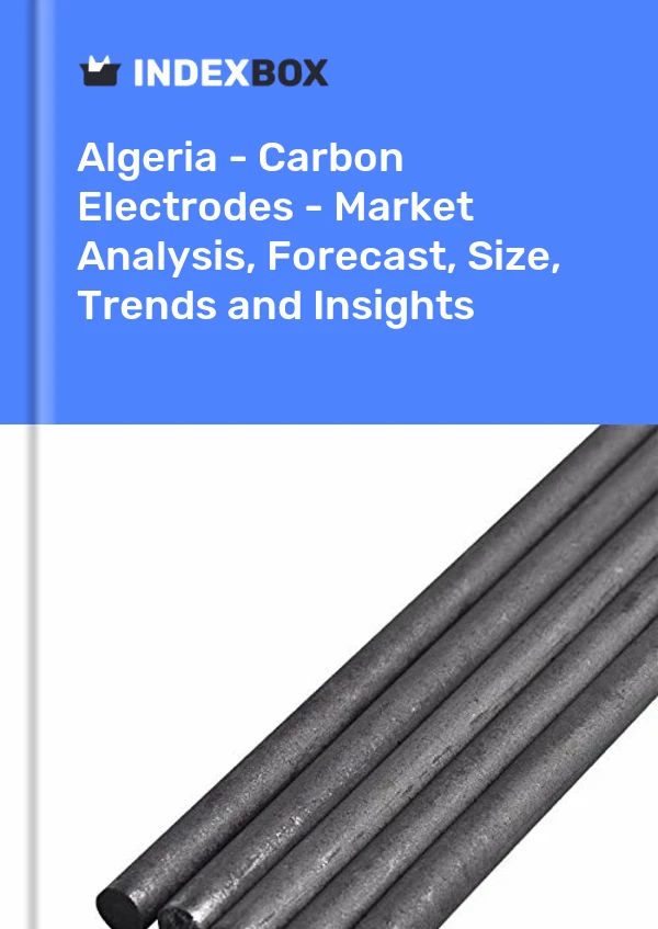 Report Algeria - Carbon Electrodes - Market Analysis, Forecast, Size, Trends and Insights for 499$