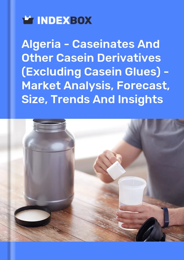 Report Algeria - Caseinates and Other Casein Derivatives (Excluding Casein Glues) - Market Analysis, Forecast, Size, Trends and Insights for 499$
