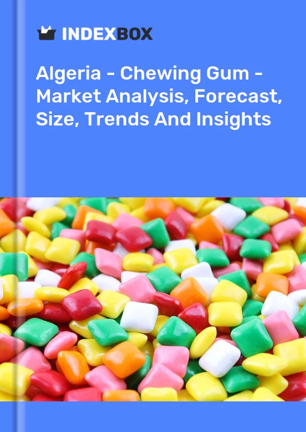 Algeria - Chewing Gum - Market Analysis, Forecast, Size, Trends And Insights