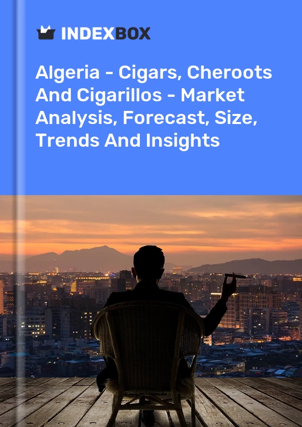 Report Algeria - Cigars, Cheroots and Cigarillos - Market Analysis, Forecast, Size, Trends and Insights for 499$