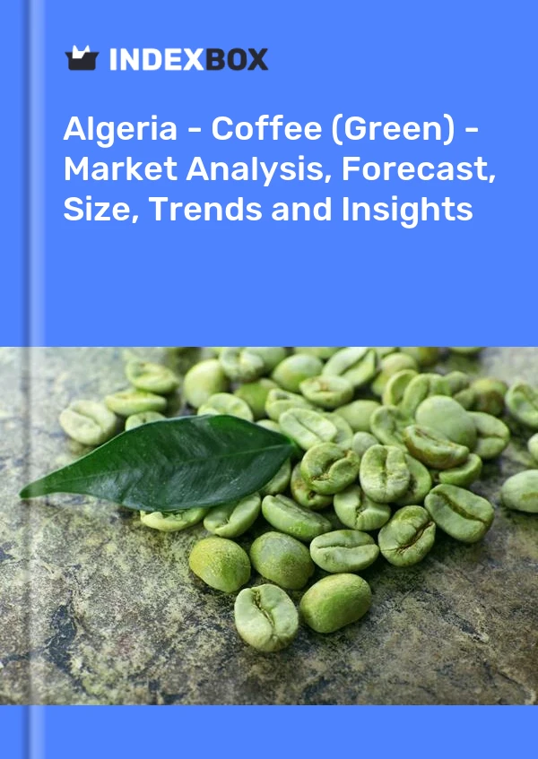 Report Algeria - Coffee (Green) - Market Analysis, Forecast, Size, Trends and Insights for 499$