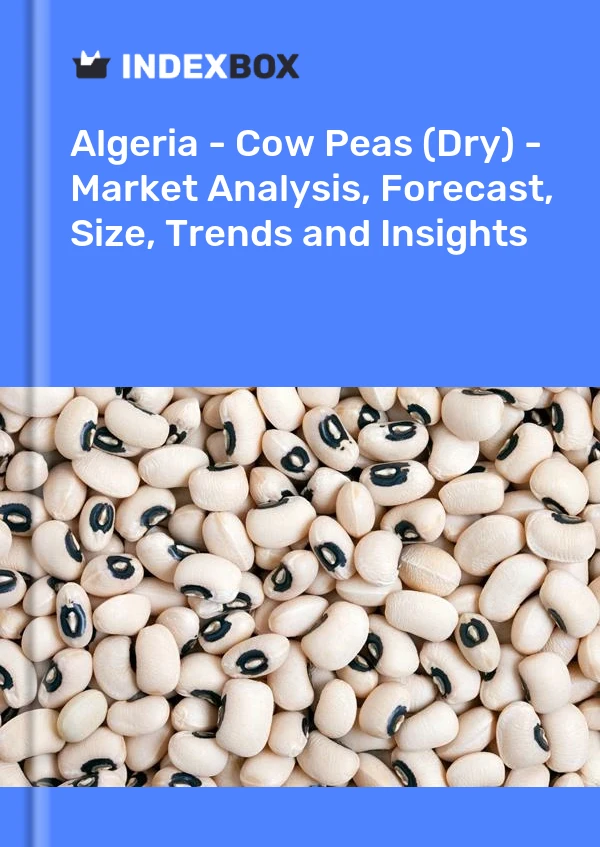 Algeria - Cow Peas (Dry) - Market Analysis, Forecast, Size, Trends and Insights