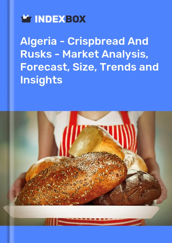 Report Algeria - Crispbread and Rusks - Market Analysis, Forecast, Size, Trends and Insights for 499$