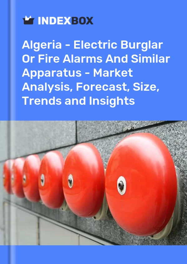 Report Algeria - Electric Burglar or Fire Alarms and Similar Apparatus - Market Analysis, Forecast, Size, Trends and Insights for 499$