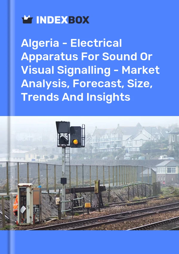 Report Algeria - Electrical Apparatus for Sound or Visual Signalling - Market Analysis, Forecast, Size, Trends and Insights for 499$