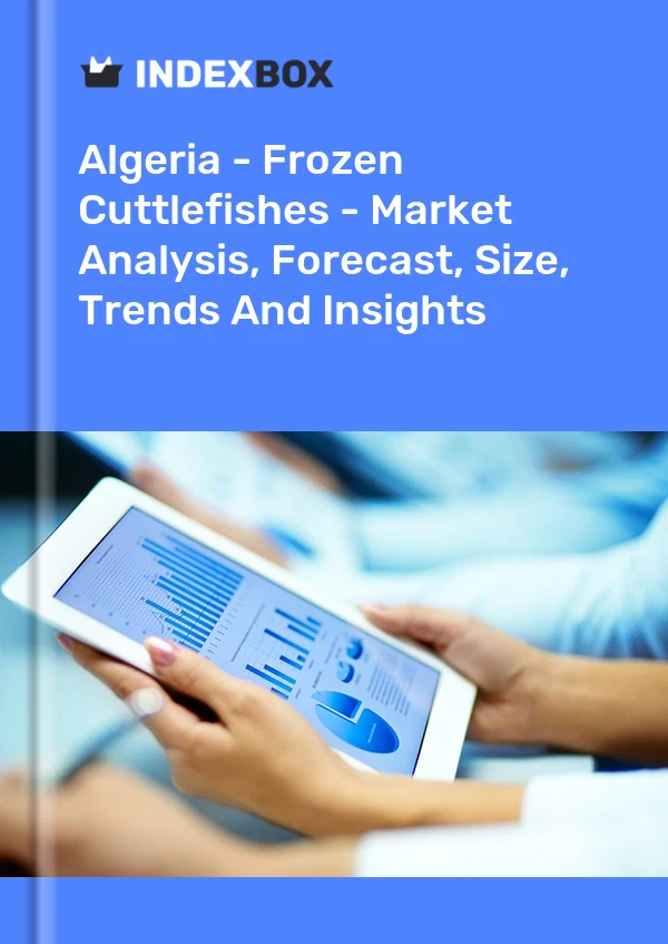 Algeria - Frozen Cuttlefishes - Market Analysis, Forecast, Size, Trends And Insights