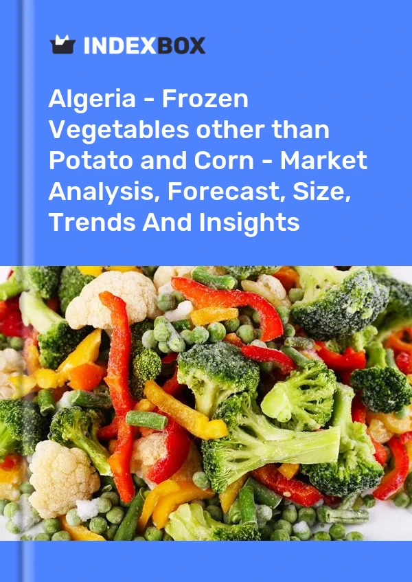 Report Algeria - Frozen Vegetables other than Potato and Corn - Market Analysis, Forecast, Size, Trends and Insights for 499$
