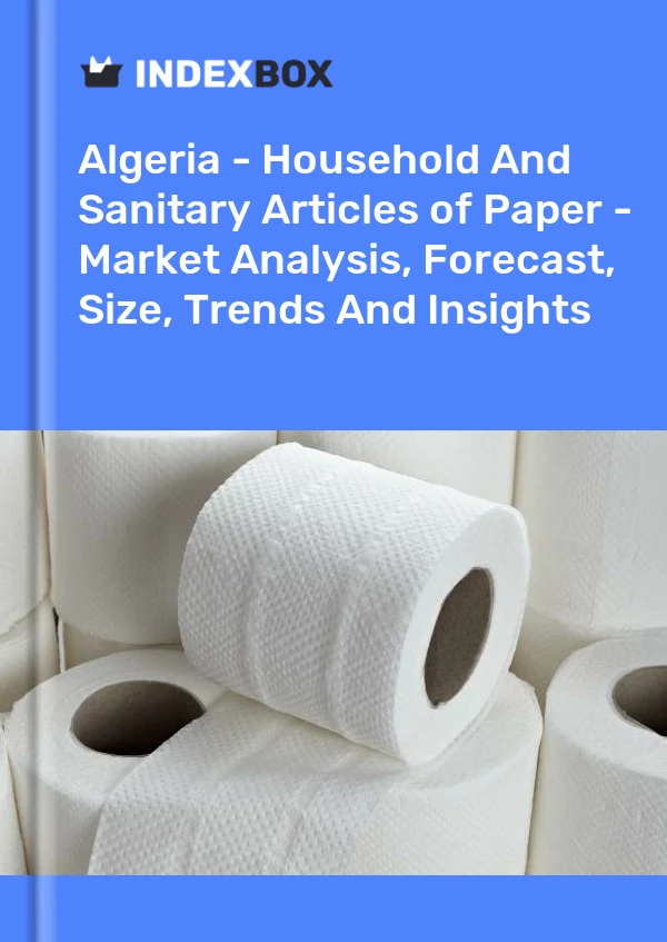 Report Algeria - Household and Sanitary Articles of Paper - Market Analysis, Forecast, Size, Trends and Insights for 499$