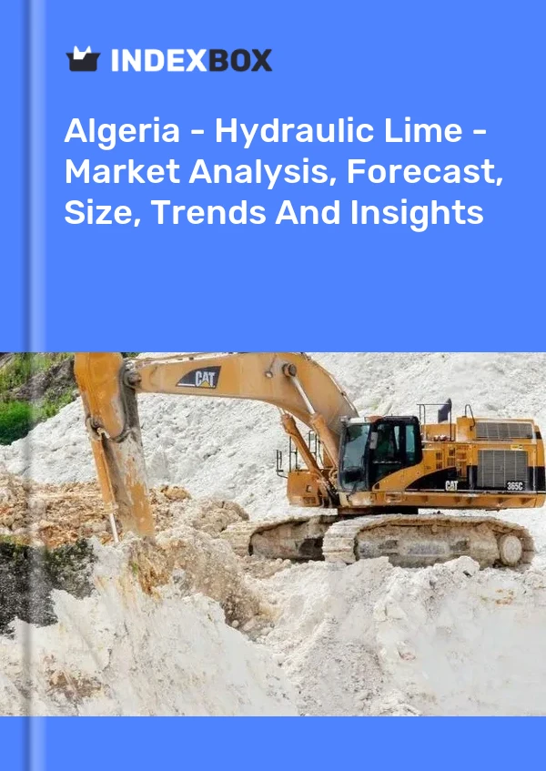 Report Algeria - Hydraulic Lime - Market Analysis, Forecast, Size, Trends and Insights for 499$