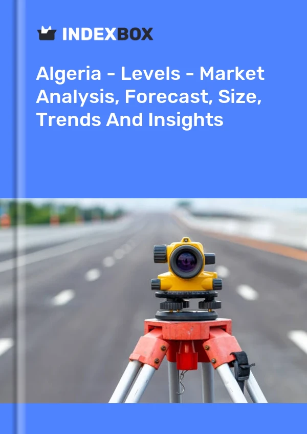 Report Algeria - Levels - Market Analysis, Forecast, Size, Trends and Insights for 499$