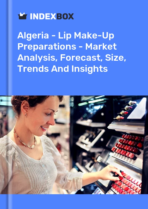Algeria - Lip Make-Up Preparations - Market Analysis, Forecast, Size, Trends And Insights