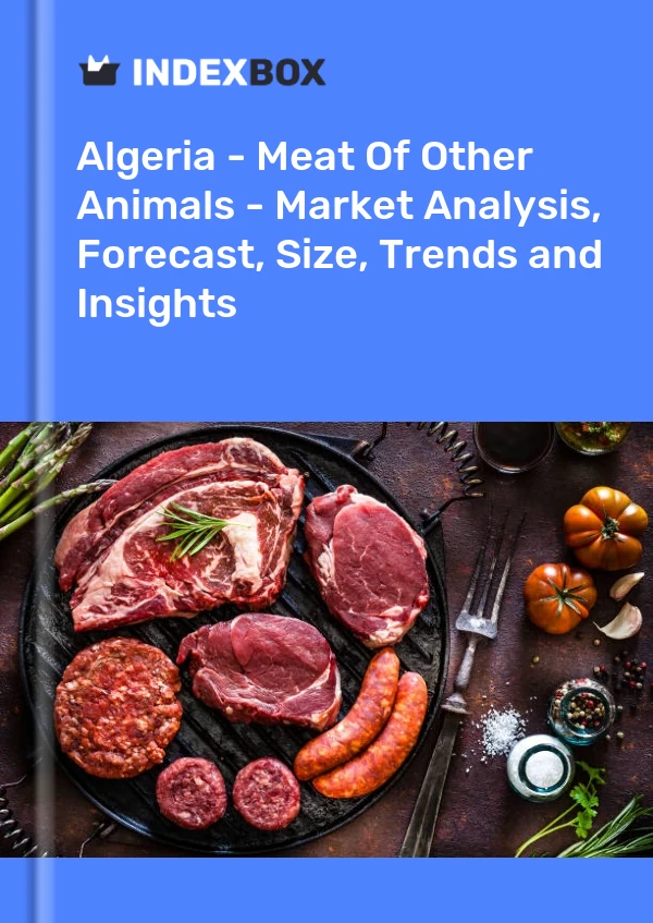 Report Algeria - Meat of Other Animals - Market Analysis, Forecast, Size, Trends and Insights for 499$