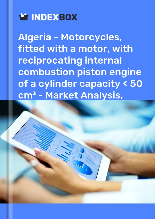 Algeria - Motorcycles, fitted with a motor, with reciprocating internal combustion piston engine of a cylinder capacity <= 50 cm³ - Market Analysis, Forecast, Size, Trends and Insights
