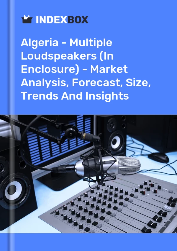 Report Algeria - Multiple Loudspeakers (In Enclosure) - Market Analysis, Forecast, Size, Trends and Insights for 499$