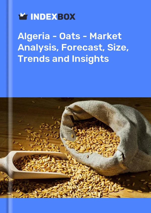 Algeria - Oats - Market Analysis, Forecast, Size, Trends and Insights