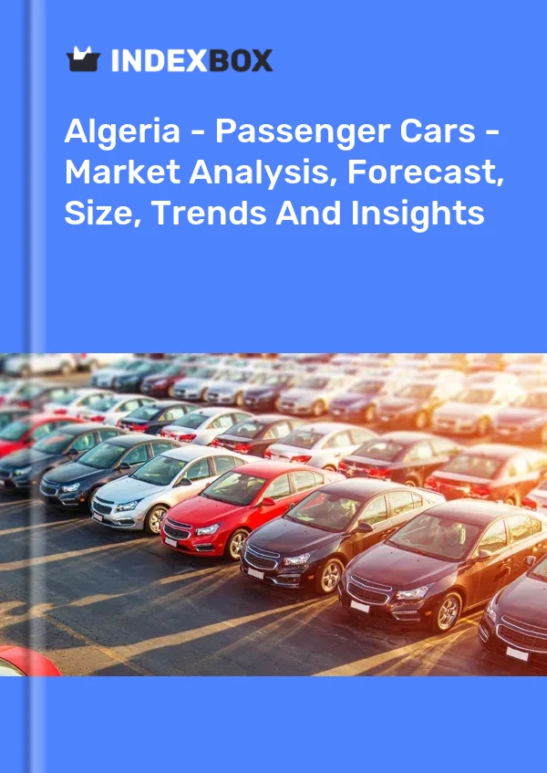 Report Algeria - Passenger Cars - Market Analysis, Forecast, Size, Trends and Insights for 499$