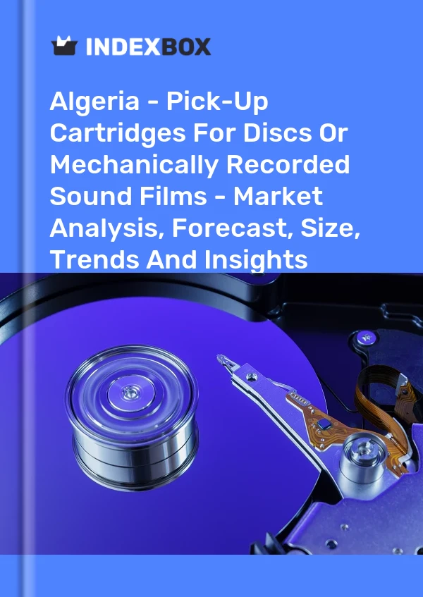 Report Algeria - Pick-Up Cartridges for Discs or Mechanically Recorded Sound Films - Market Analysis, Forecast, Size, Trends and Insights for 499$