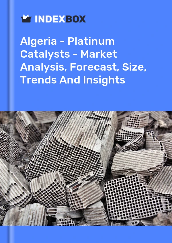 Report Algeria - Platinum Catalysts - Market Analysis, Forecast, Size, Trends and Insights for 499$