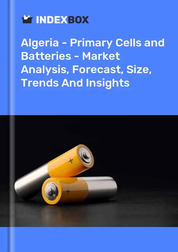 Report Algeria - Primary Cells and Batteries - Market Analysis, Forecast, Size, Trends and Insights for 499$