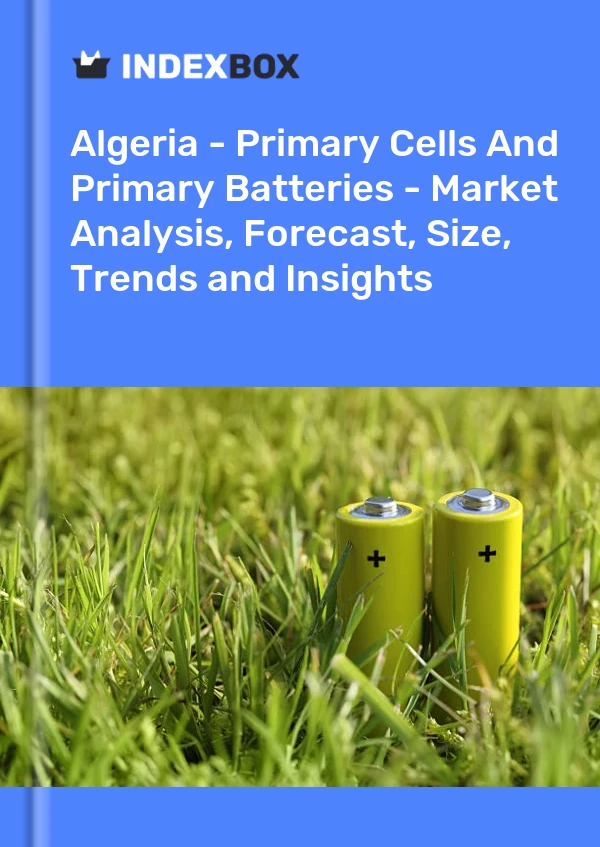 Report Algeria - Primary Cells and Primary Batteries - Market Analysis, Forecast, Size, Trends and Insights for 499$
