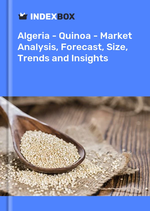 Report Algeria - Quinoa - Market Analysis, Forecast, Size, Trends and Insights for 499$
