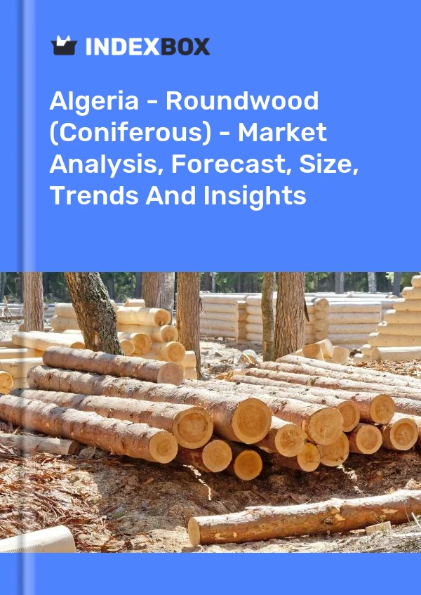 Algeria - Roundwood (Coniferous) - Market Analysis, Forecast, Size, Trends And Insights