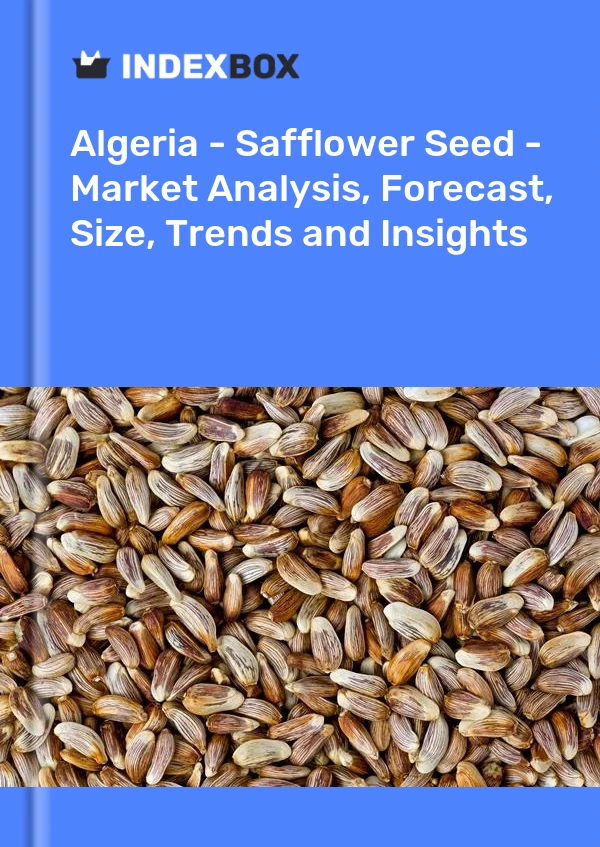 Report Algeria - Safflower Seed - Market Analysis, Forecast, Size, Trends and Insights for 499$