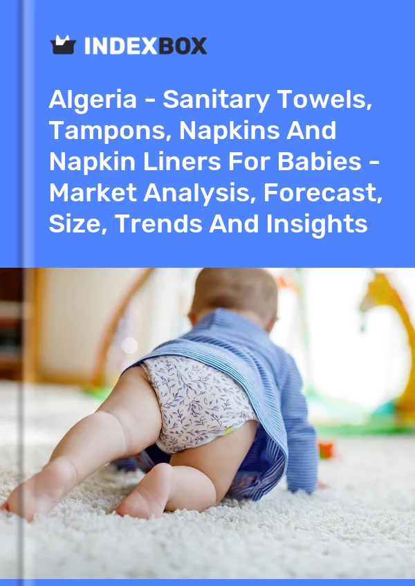 Report Algeria - Sanitary Towels, Tampons, Napkins and Napkin Liners for Babies - Market Analysis, Forecast, Size, Trends and Insights for 499$