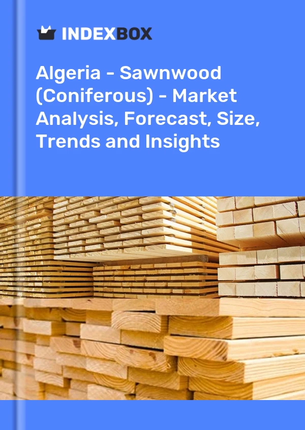 Report Algeria - Sawnwood (Coniferous) - Market Analysis, Forecast, Size, Trends and Insights for 499$