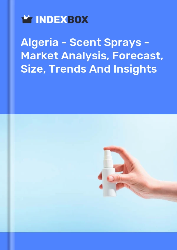 Algeria - Scent Sprays - Market Analysis, Forecast, Size, Trends And Insights