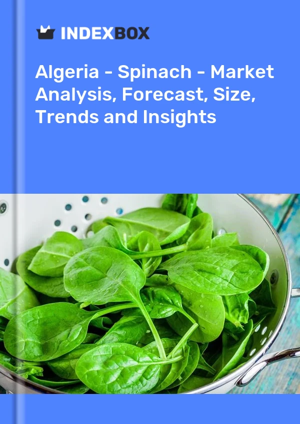 Report Algeria - Spinach - Market Analysis, Forecast, Size, Trends and Insights for 499$